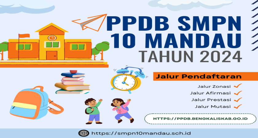 Penerimaan Peserta Didik Baru (PPDB) SMPN 10 Mandau Tahun Ajaran 2024/2025